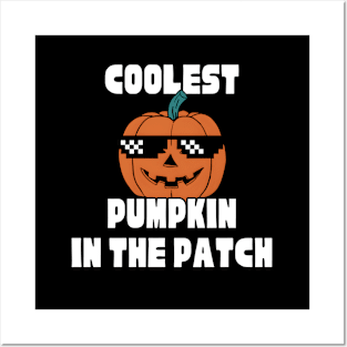 Halloween coolest pumpkin in the patch Posters and Art